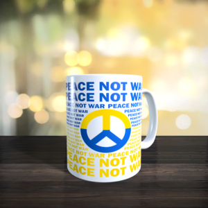 Ukranian Mug 11oz 'Peace not war'