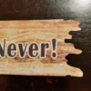 Right part of the Personalised Driftwood Shaped Metal Sign with wooden effect and text Overthink? Never!