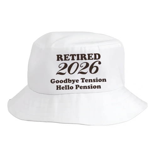 Personalised Bucket Hat with text retired 2026 goodbye tension hello pension